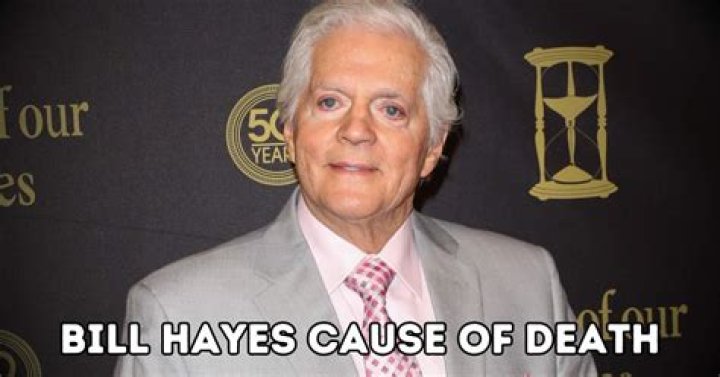 Bill Hayes Death: How Did Bill Hayes Die?