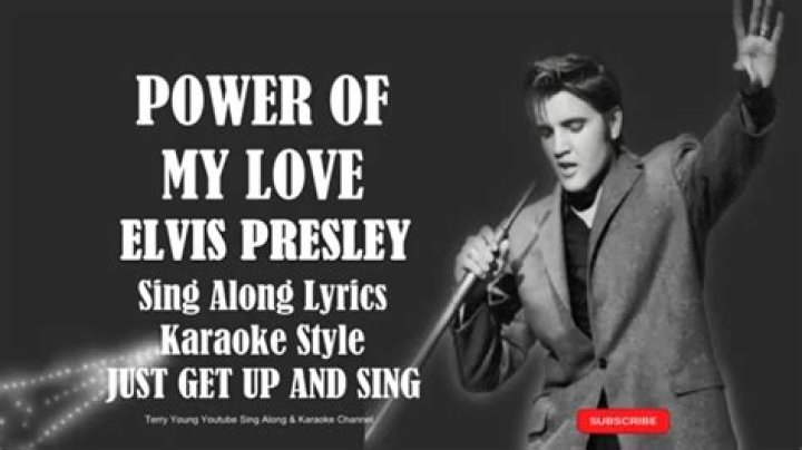Elvis Presley’s
Power Of My Love Lyrics