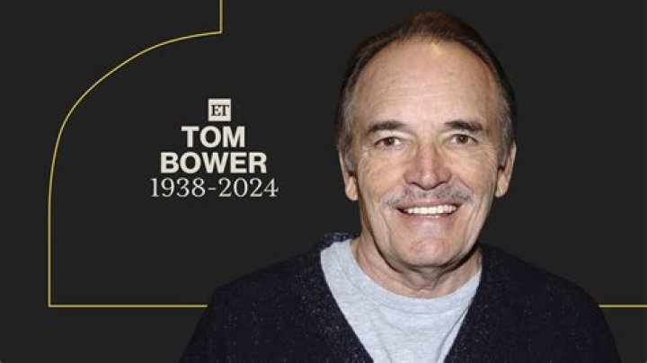 Fame | Tom Bower (actor) net worth and salary income estimation Jan, 2024