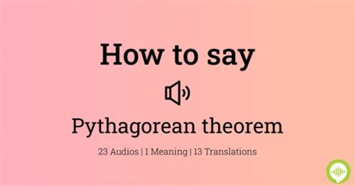 How to pronounce pythagorean theorem
