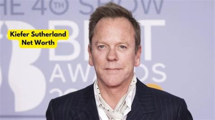 Kiefer Sutherland net worth: How much is Kiefer Sutherland worth?