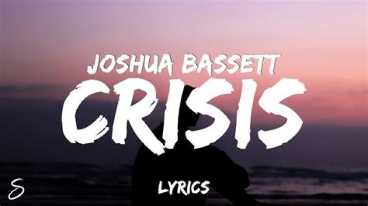 LYRICS: Joshua Bassett – Crisis