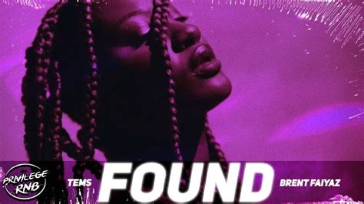 LYRICS: Tems ft Brent Faiyaz – Found