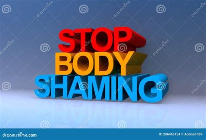 Why people need to stop body shaming